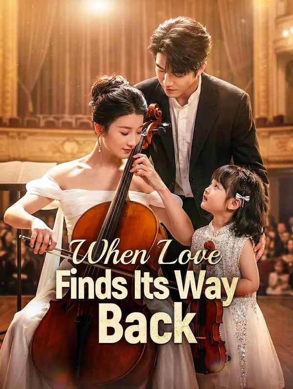 Poster for When Love Finds Its Way Back(Dubbed)