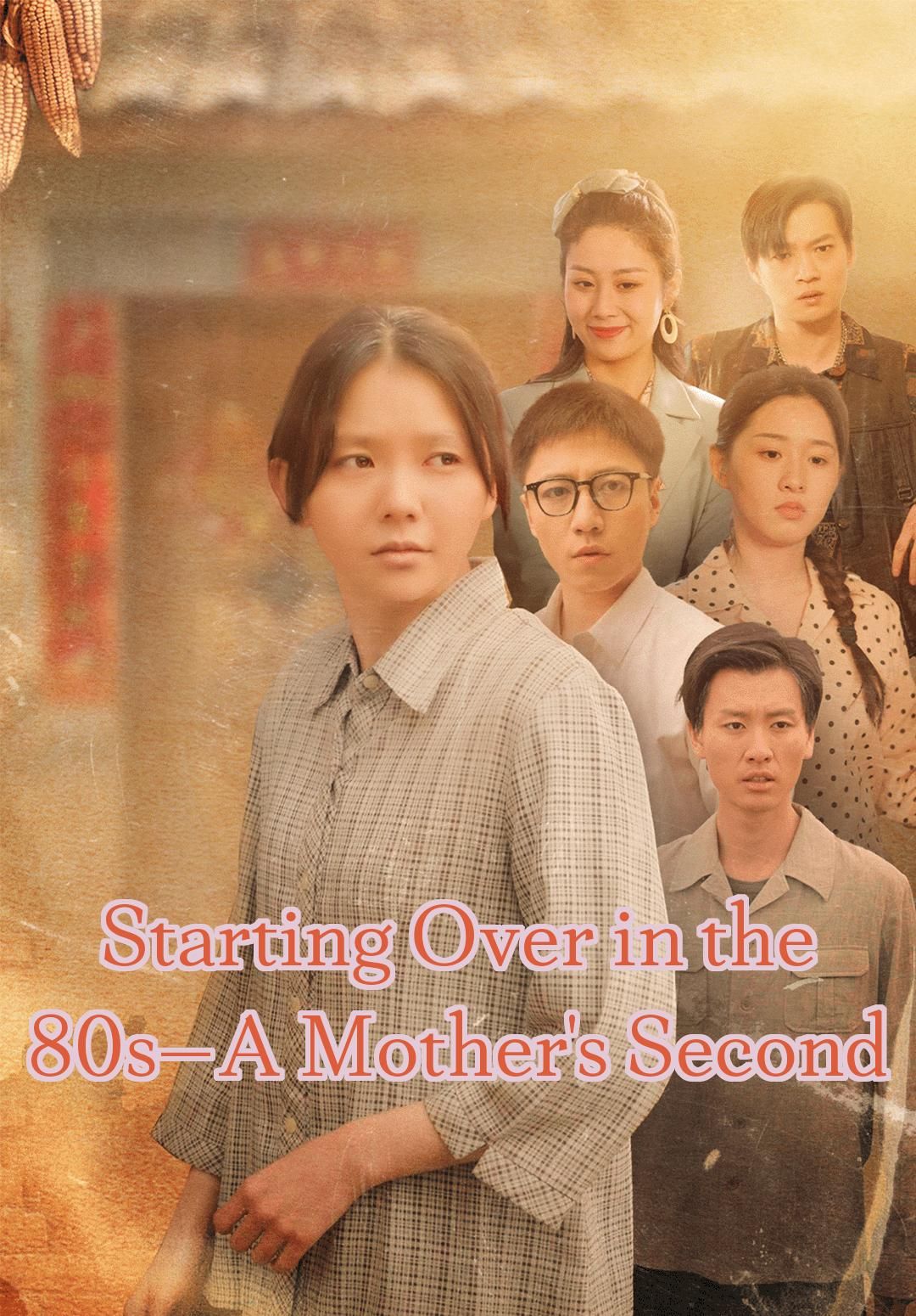 Starting Over in the 80s—A Mother's Second Chance poster