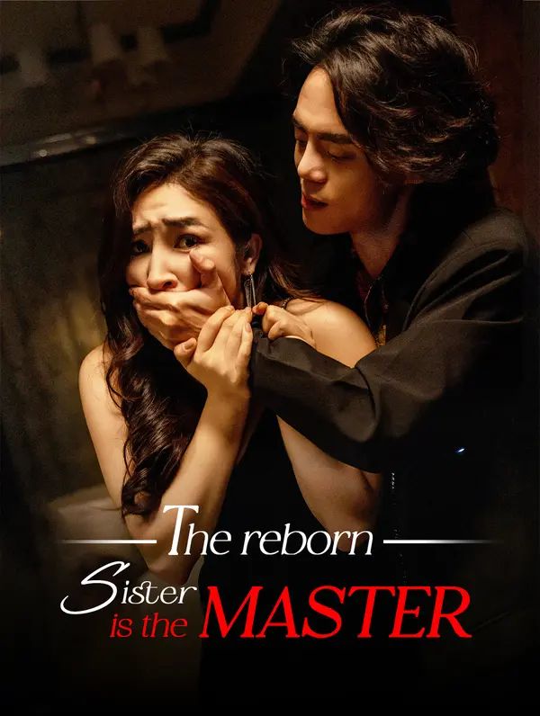 The reborn sister is the master poster