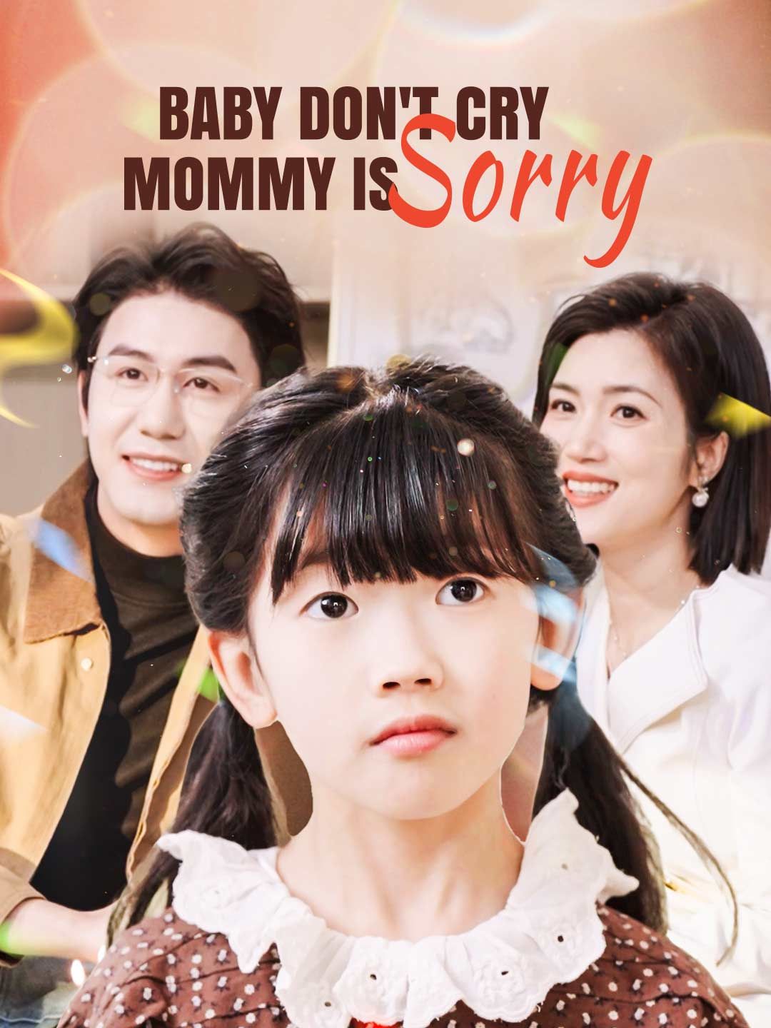 Poster for Baby Don't Cry, Mommy is Sorry