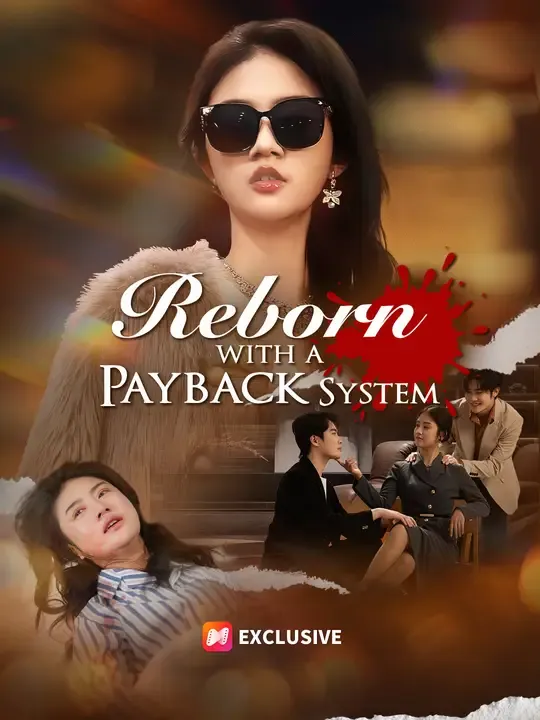 Reborn with a Payback System