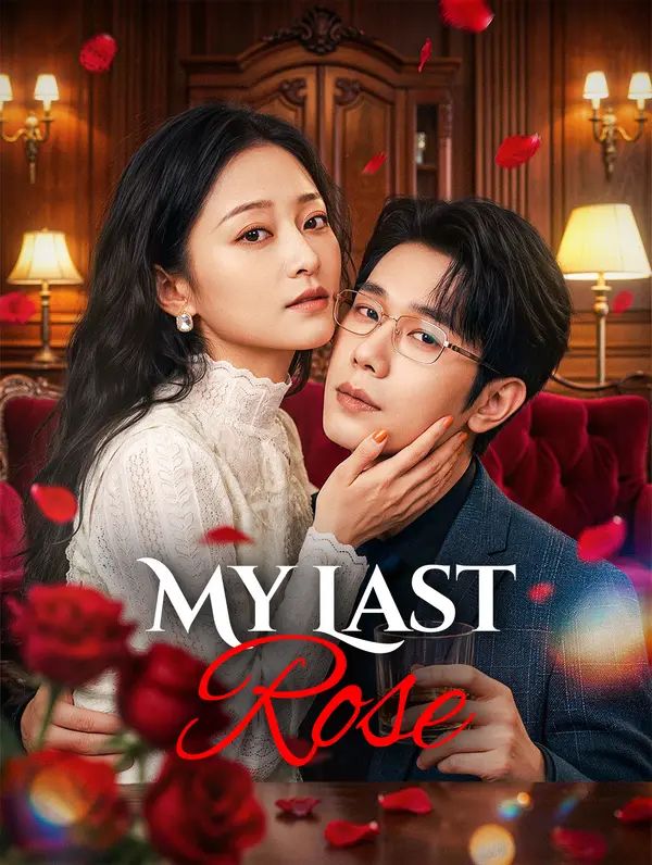 My Last Rose poster