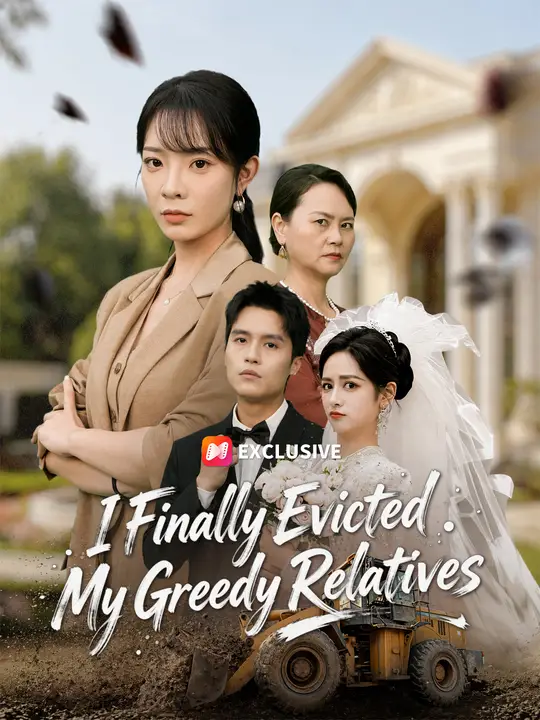 Poster for I Finally Evicted My Greedy Relatives