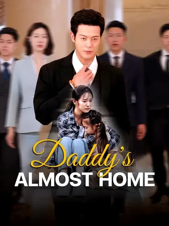 (Dubbed)Daddy's Almost Home poster