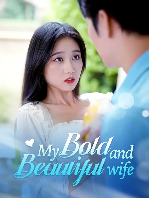 Poster for My Bold and Beautiful Wife