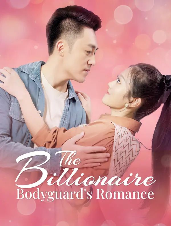 The Billionaire Bodyguard's Romance poster
