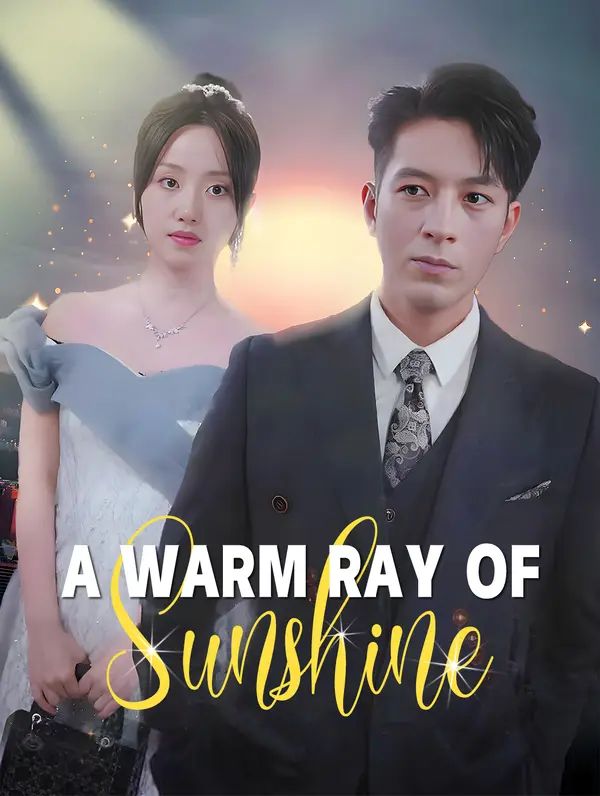 A Warm Ray of Sunshine poster