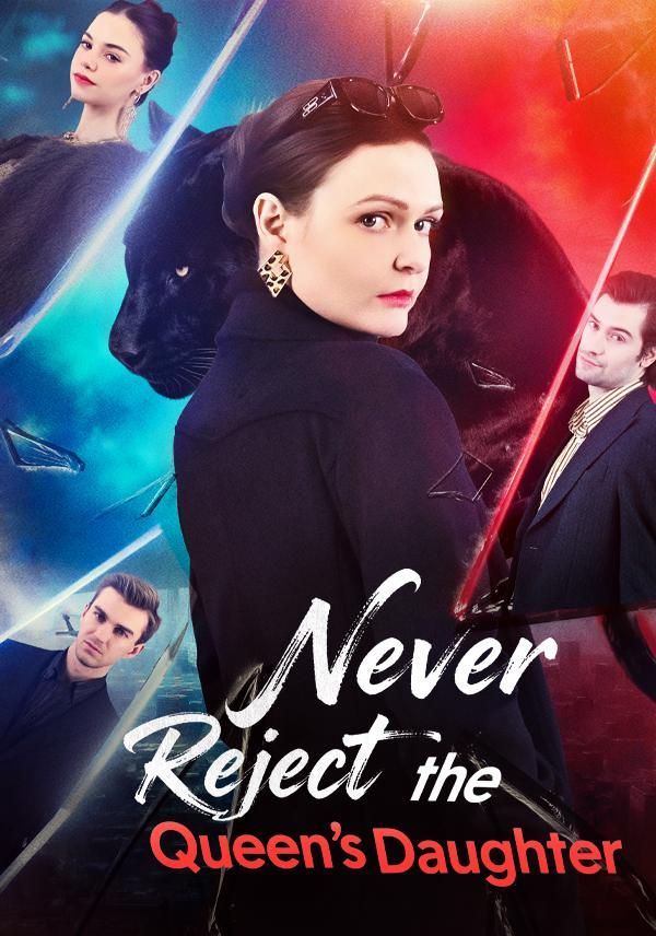Poster for Never Reject the Mafia Queen's Daughter