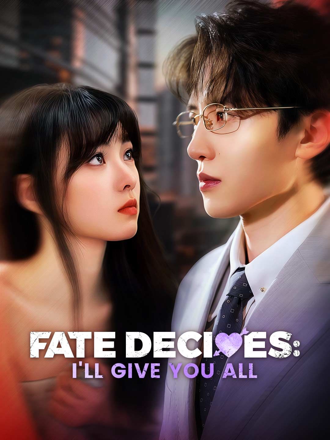 Poster for Fate Decides: I'll Give You All