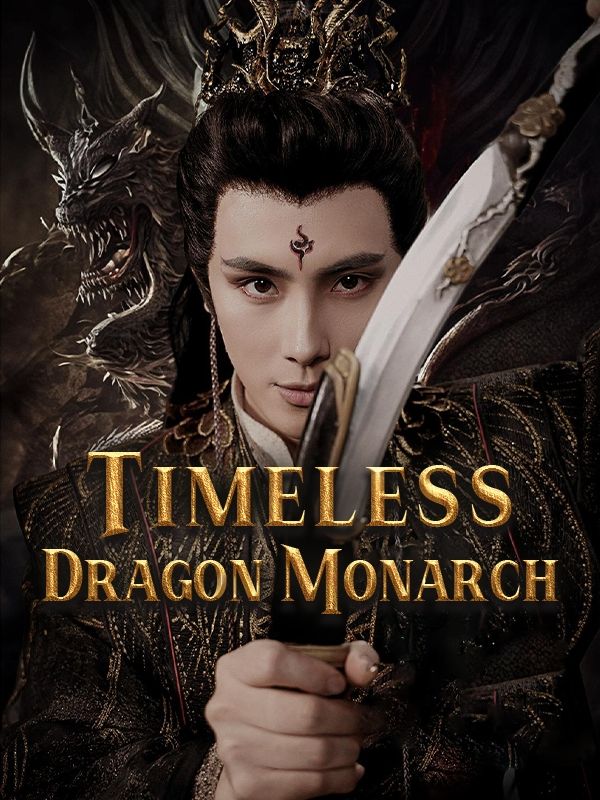 Timeless Dragon Monarch poster