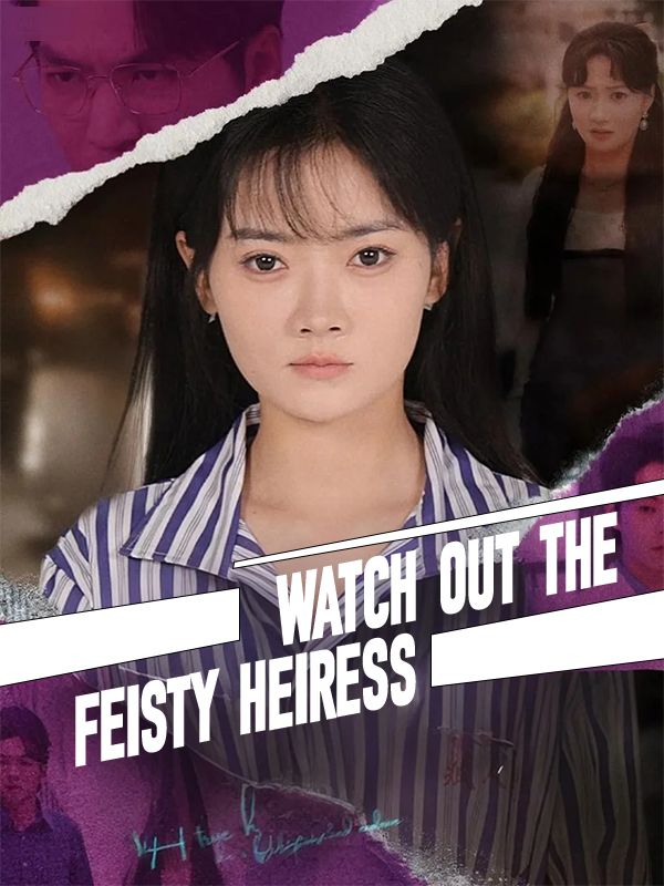 Watch out the Feisty Heiress poster