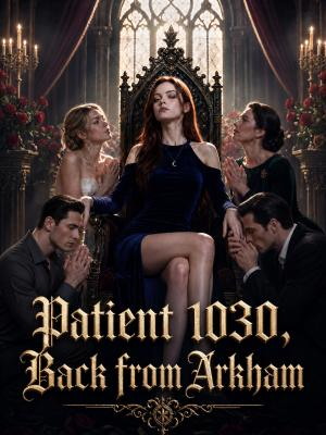 Patient 1030, Back from Arkham poster