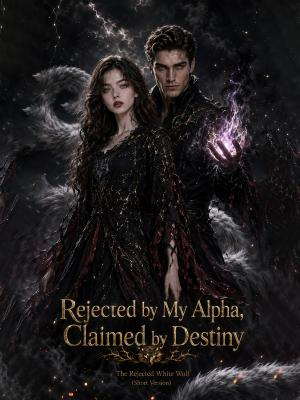 Rejected by My Alpha, Claimed by Destiny poster