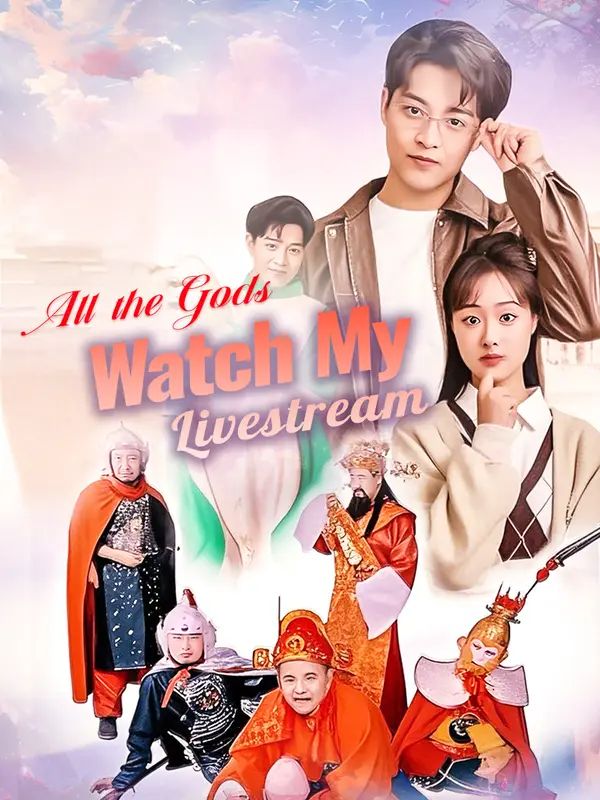 All the Gods Watch My Livestream poster