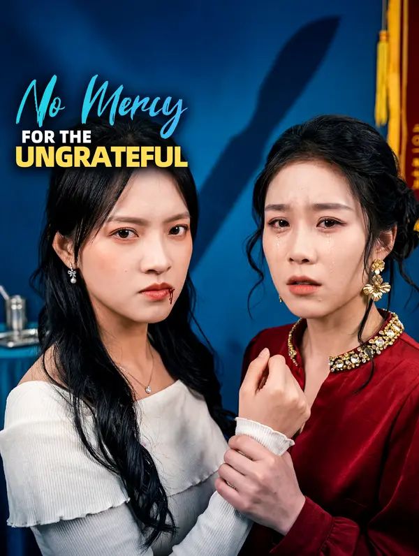 Poster for No Mercy for the Ungrateful