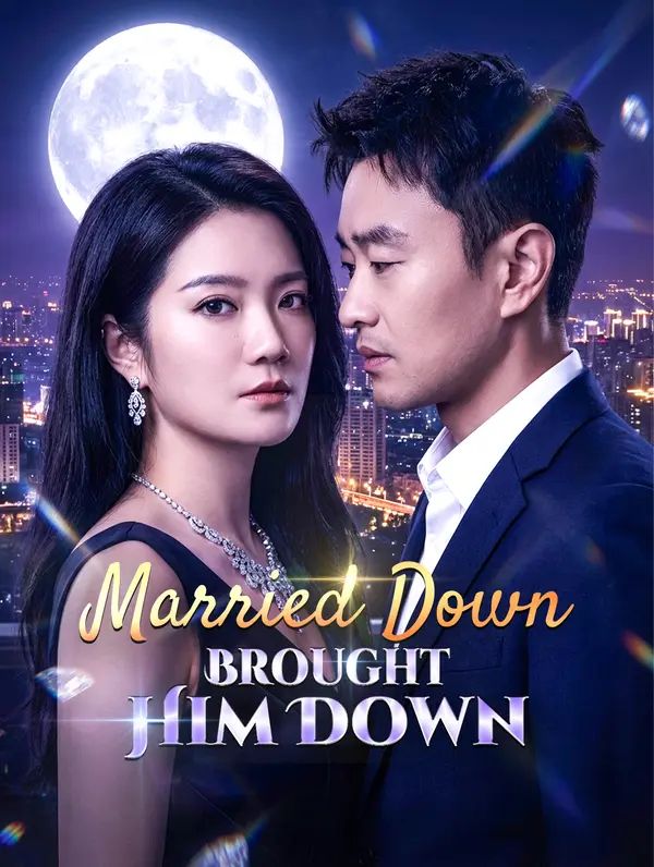Married Down, Brought Him Down poster