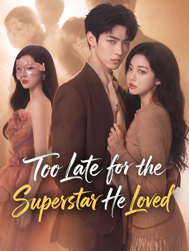 Poster for Too Late for the Superstar He Loved