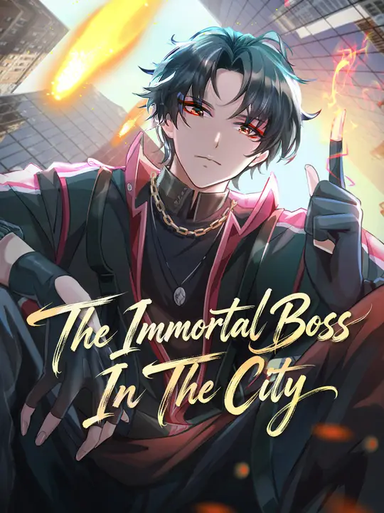 The Immortal Boss In The City poster