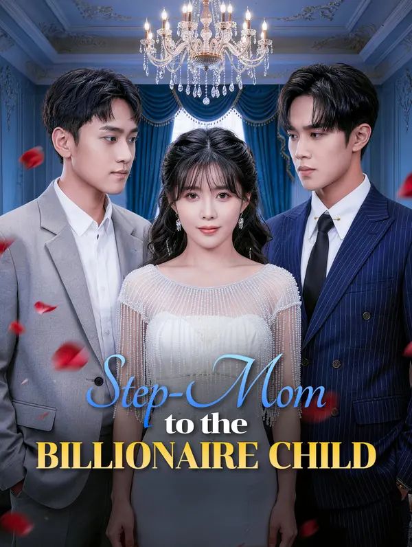 Poster for Step-Mom to the Billionaire Child