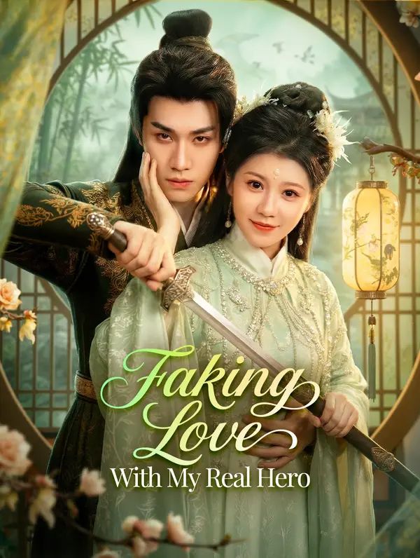 Poster for Faking Love With My Real Hero