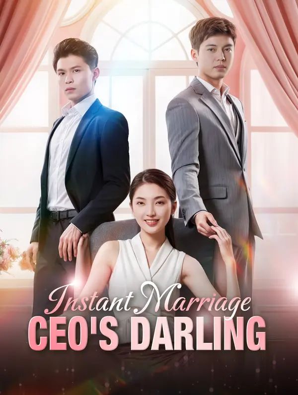 Instant Marriage: CEO's Darling poster