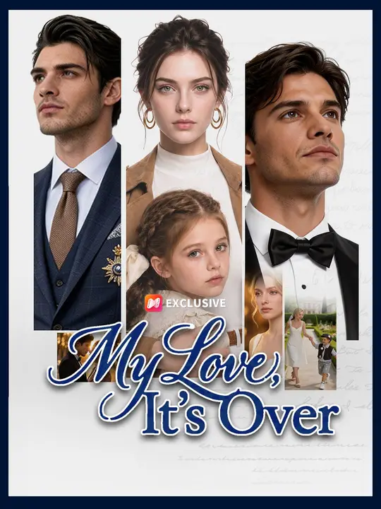 My Love, It’s Over poster