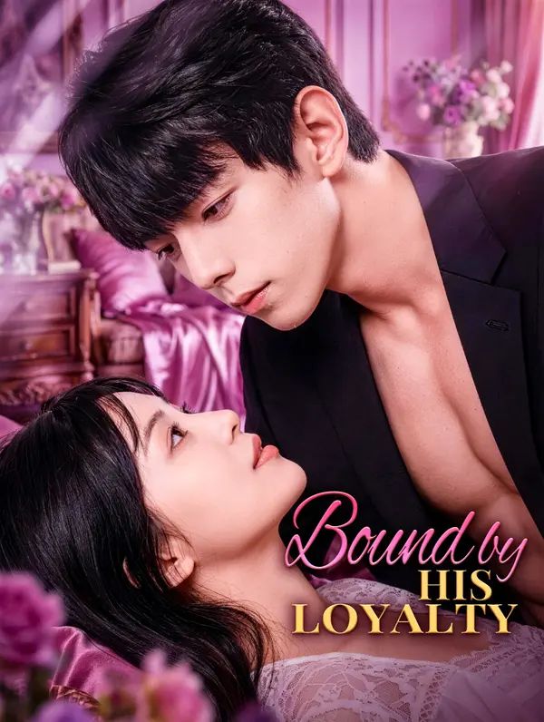 Poster for Bound by His Loyalty