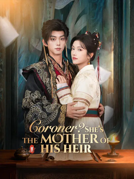 Poster for Coroner? She’s the Mother of His Heir