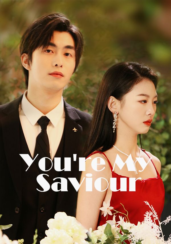 You're My Saviour poster