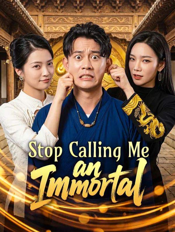 Poster for Stop Calling Me an Immortal