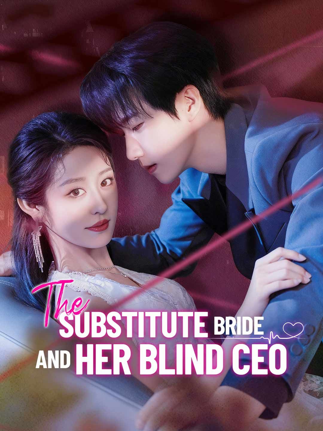 Poster for The Substitute Bride and Her Blind CEO