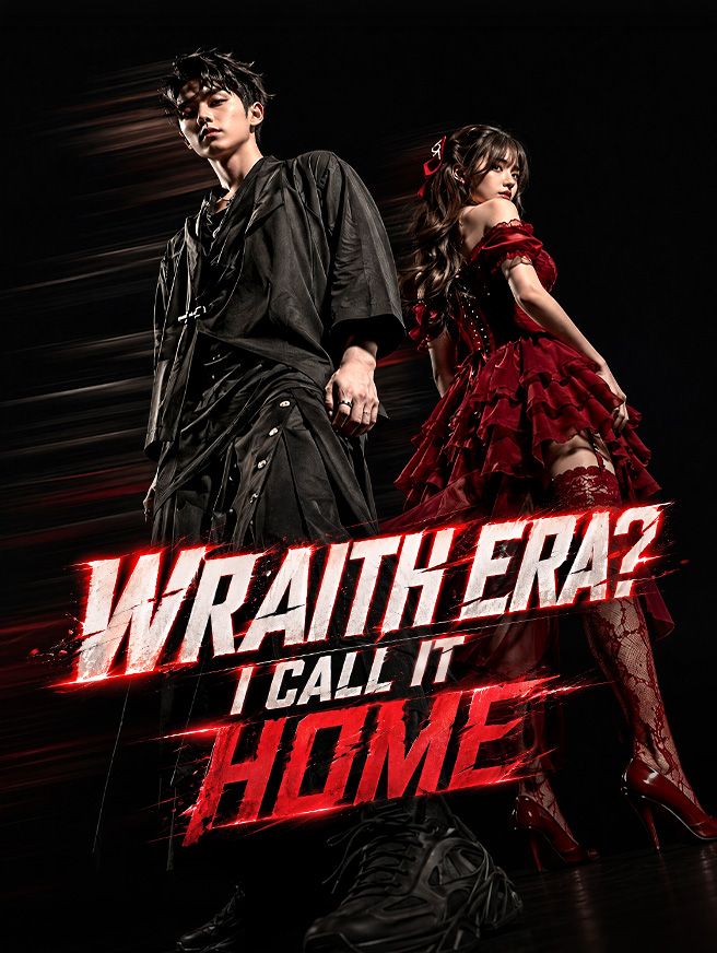 Poster for Wraith Era? I Call It Home