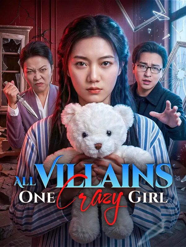 All Villains, One Crazy Girl poster