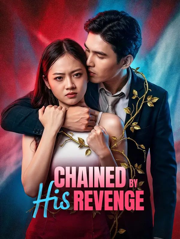 Chained by His Revenge poster