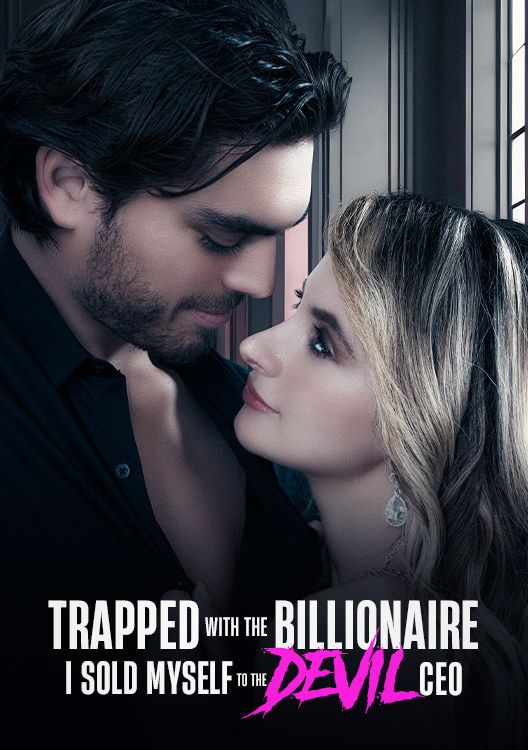 Poster for Trapped With The Billionaire, I Sold Myself To The Devil CEO
