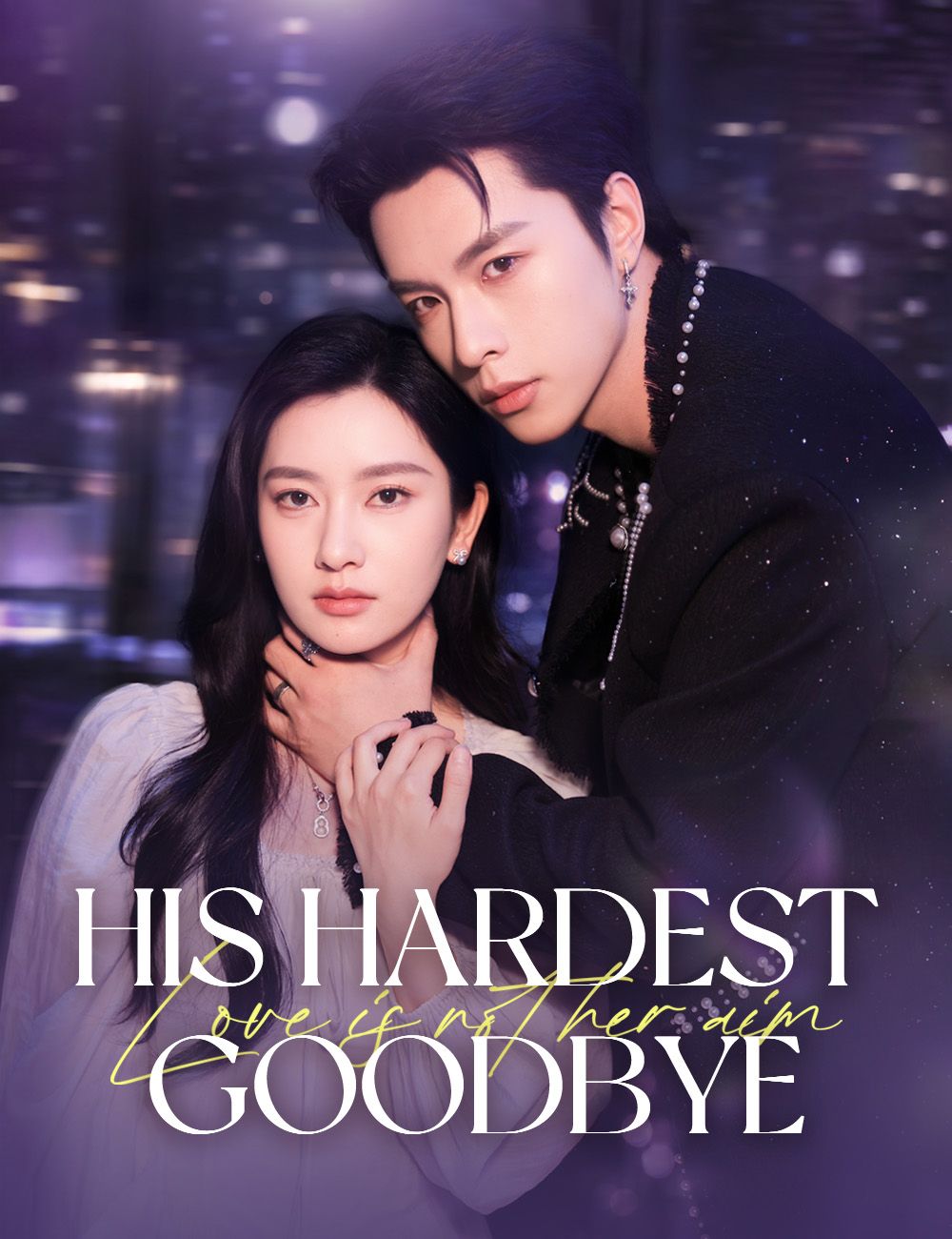 His Hardest Goodbye poster