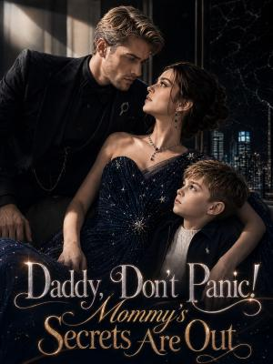 Daddy, Don't Panic! Mommy's Secrets Are Out poster