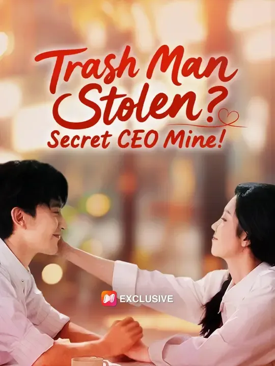 (Dubbed)Trash Man Stolen? Secret CEO Mine! poster