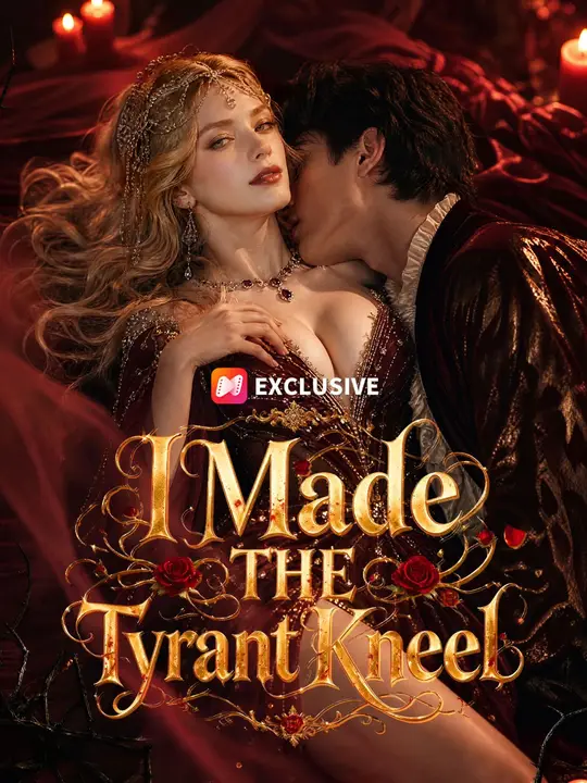 I Made the Tyrant Kneel poster