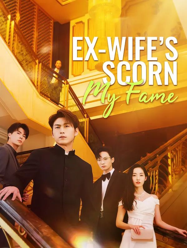 Ex-Wife's Scorn, My Fame poster