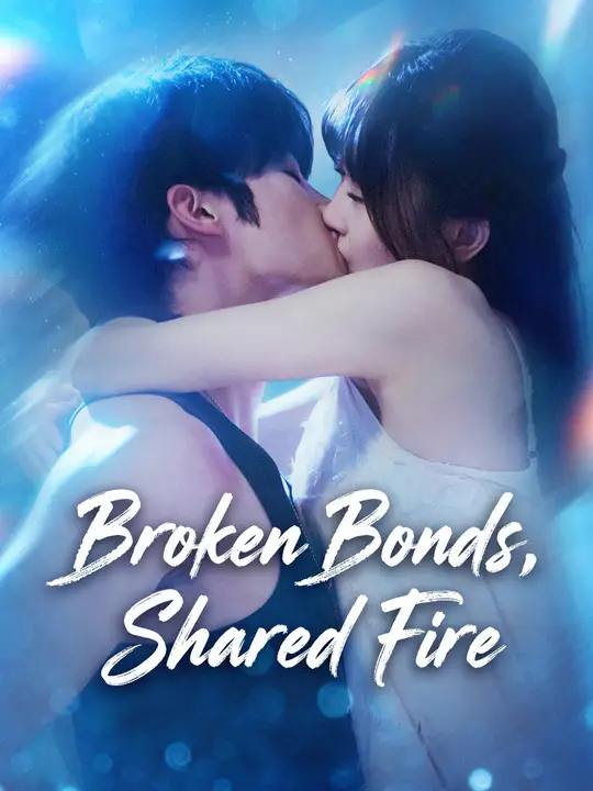 Broken Bonds, Shared Fire poster