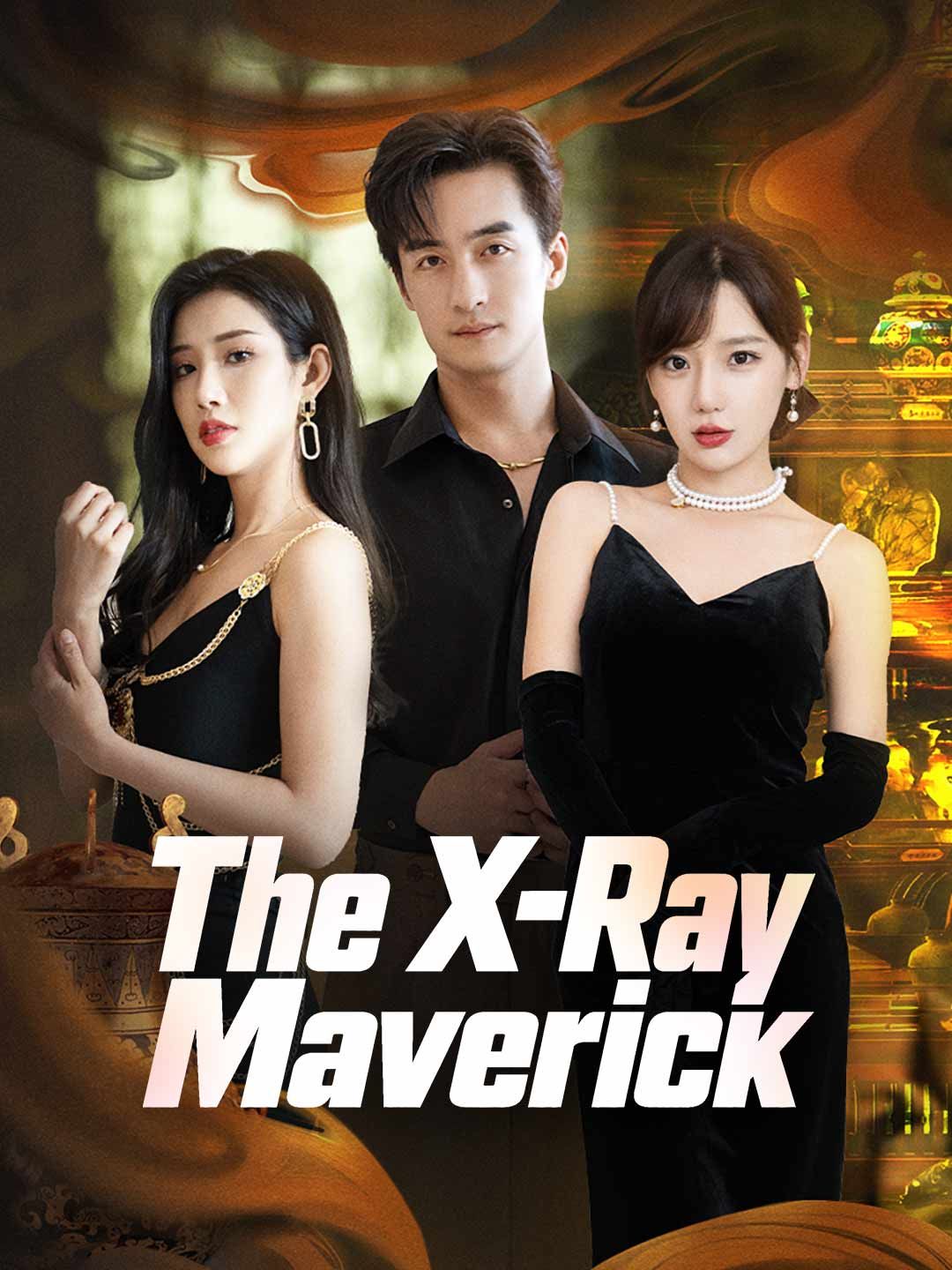 Poster for The X-Ray Maverick