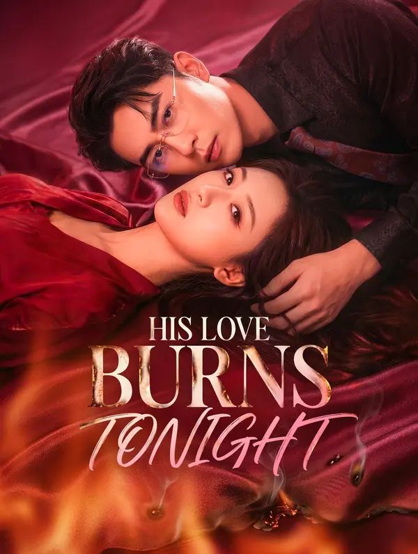 Poster for His Love Burns Tonight
