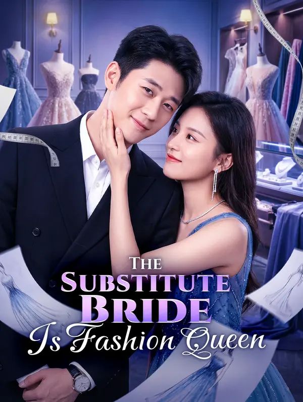 Poster for The Substitute Bride Is Fashion Queen