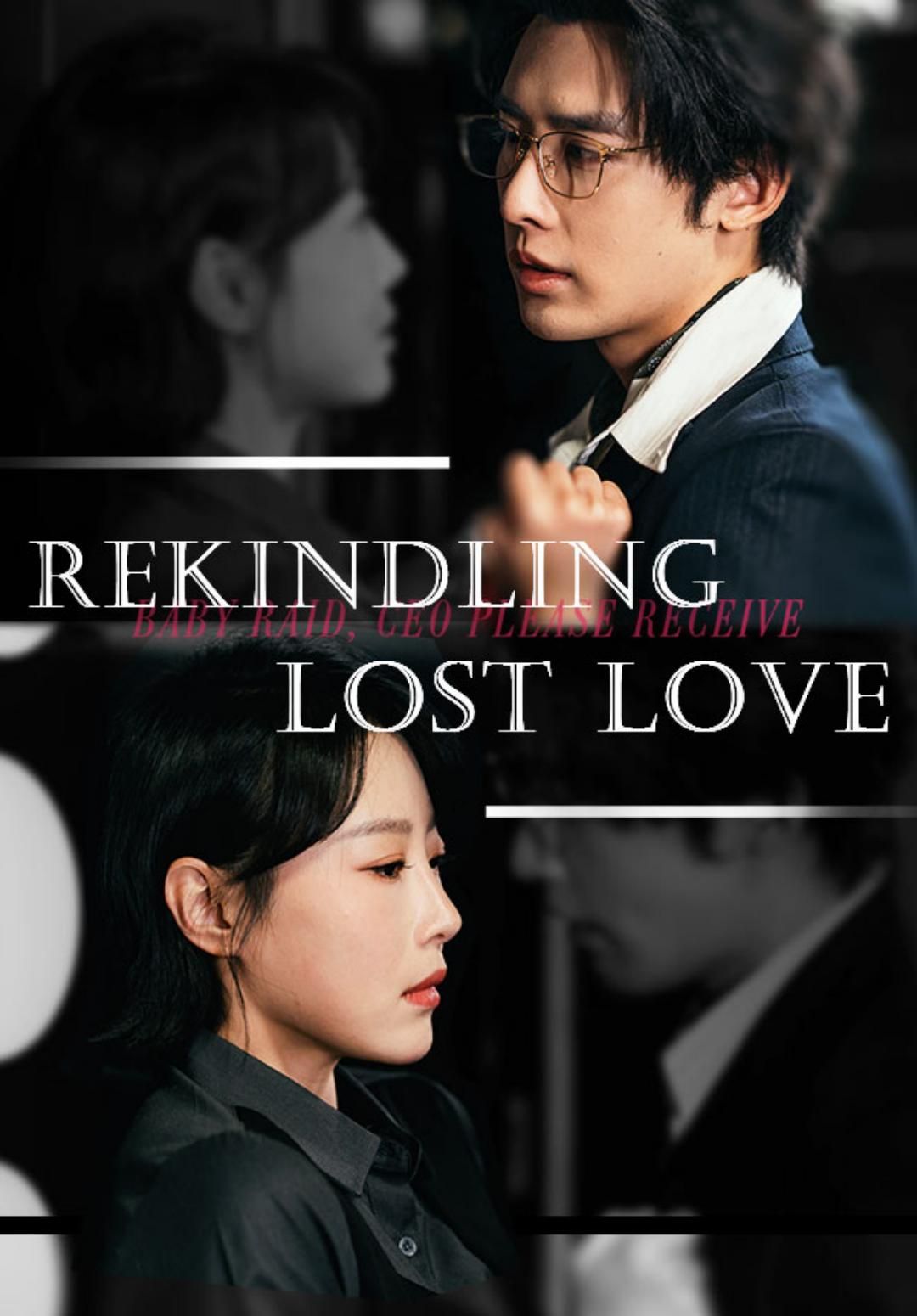 Rekindling Lost Love poster