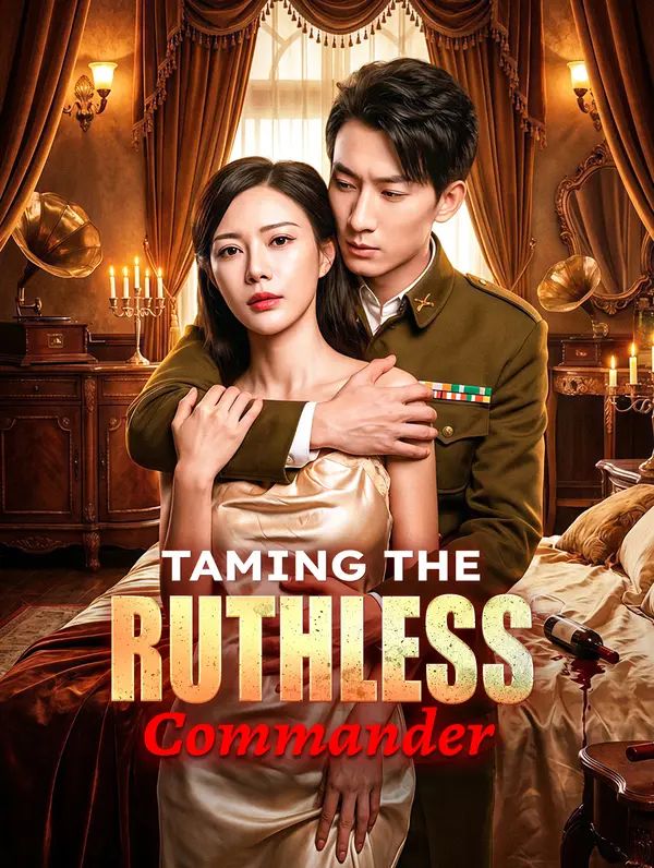 Taming the Ruthless Commander poster