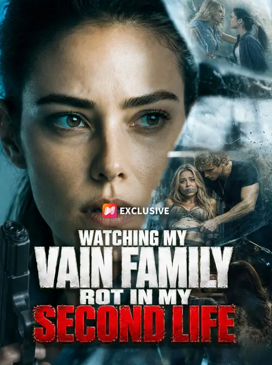 Watching My Vain Family Rot In My Second Life poster