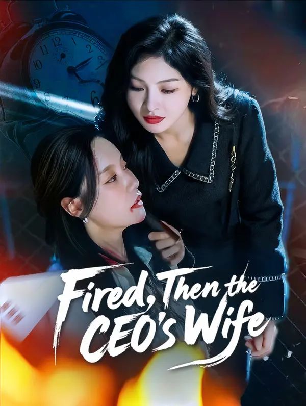 Poster for Fired, Then the CEO's Wife