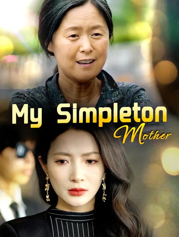 My Simpleton Mother poster