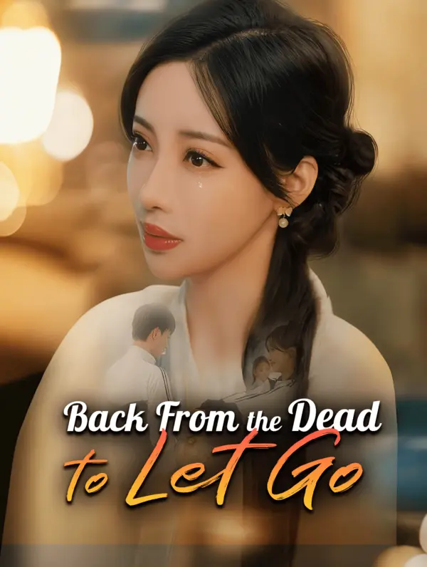 Poster for Back From the Dead to Let Go